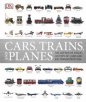 Cars, Trains and Planes